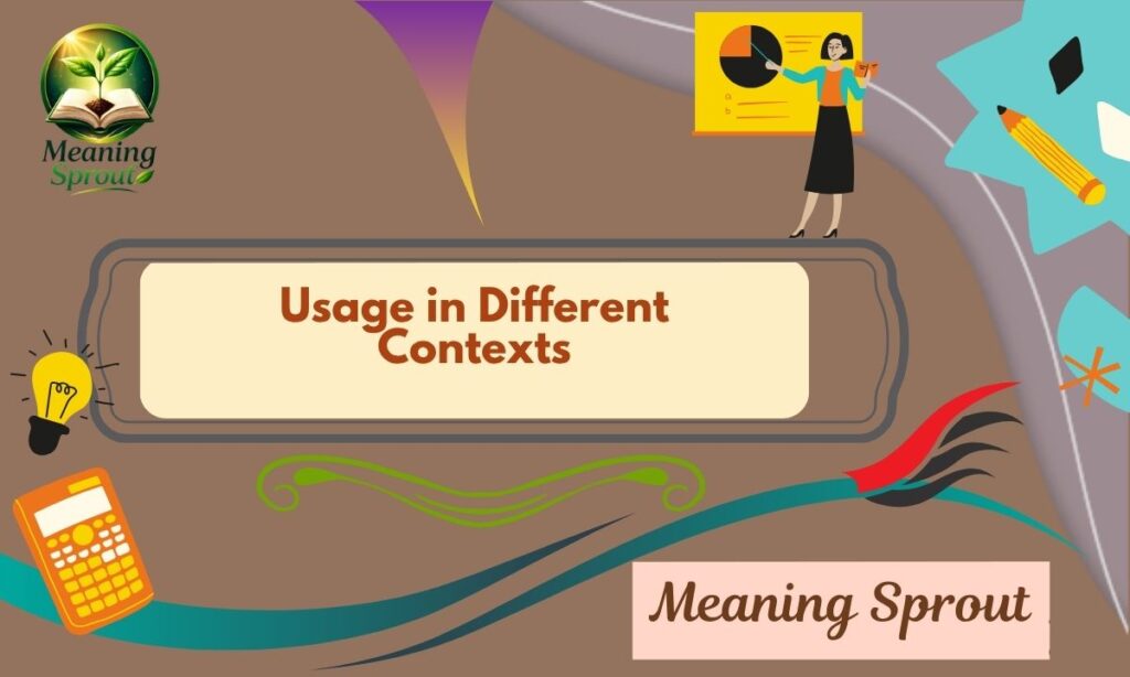 Usage in Different Contexts