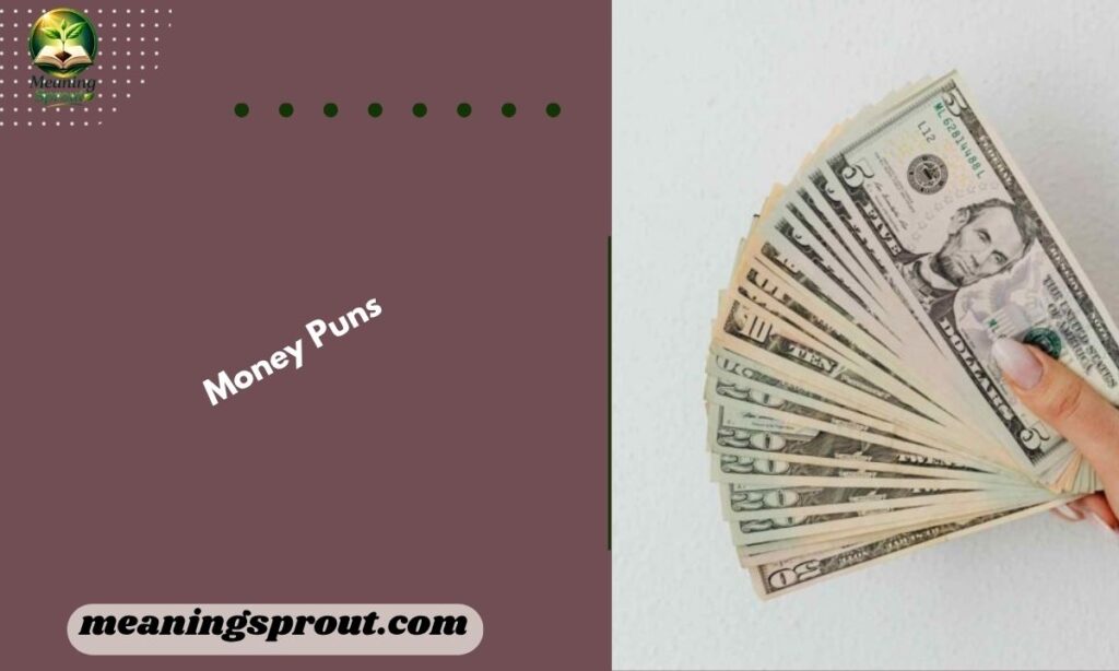 210+ Money Puns That Are Right on the Money