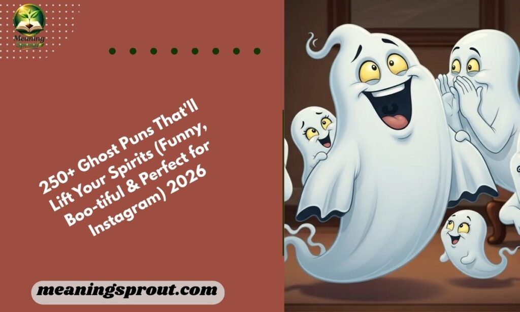 250+ Ghost Puns That'll Lift Your Spirits (Funny, Boo-tiful & Perfect for Instagram) 2026