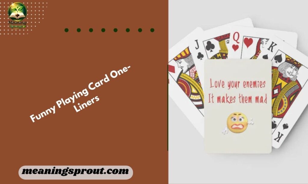 Funny Playing Card One-Liners