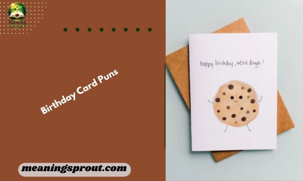 Birthday Card Puns