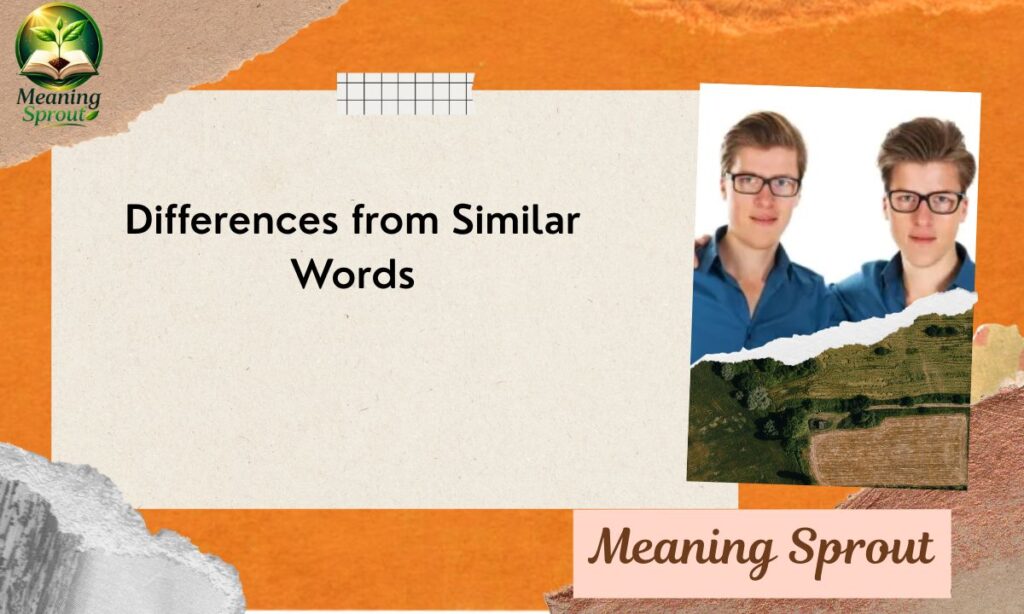 Differences from Similar Words