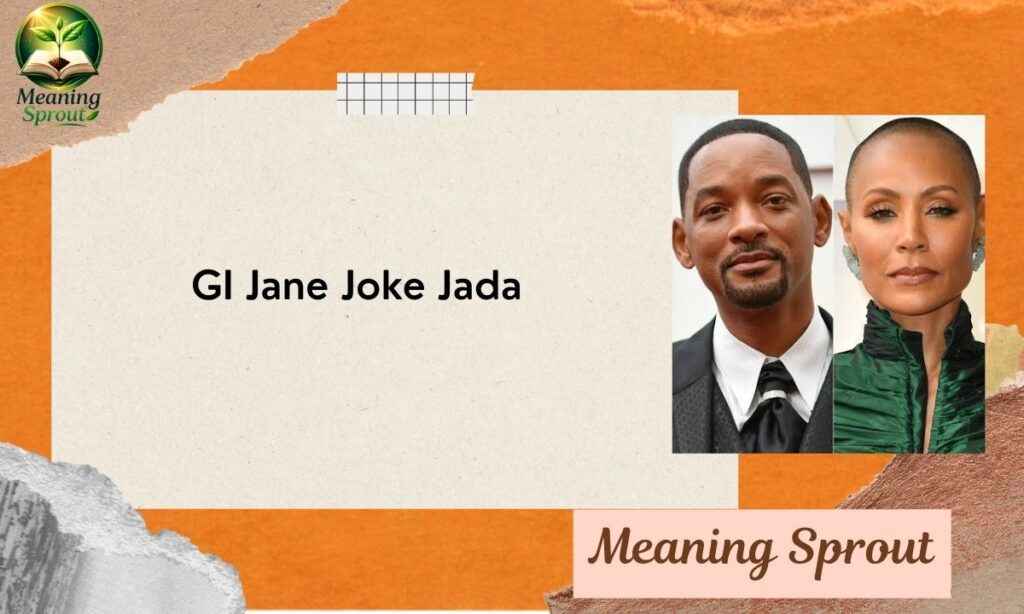 GI Jane Joke Jada