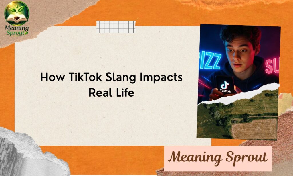 How TikTok Slang Impacts Real Life